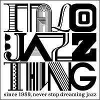 イタロ・ジャズ・シング　ｓｉｎｃｅ　１９８９，ｎｅｖｅｒ　ｓｔｏｐ　ｄｒｅａｍｉｎｇ　ｊａｚｚ