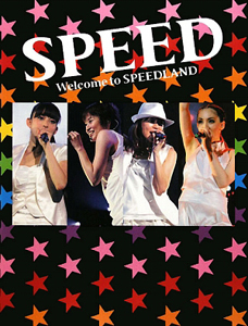 ＳＰＥＥＤ　Ｗｅｌｃｏｍｅ　ｔｏ　ＳＰＥＥＤＬＡＮＤ