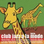 club jazz a la mode third