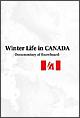 Winter　Life　in　CANADA－Documentary　of　Snowboard－