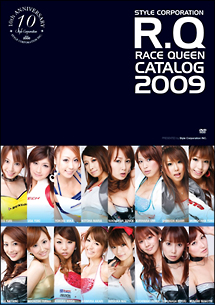 Style　Corporation　Race　Queen　Catalog　2009