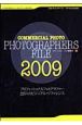PHOTOGRAPHERS　FILE　2009　プロフェッショナルフォトグラファー225人のビジュアル・リファレンス