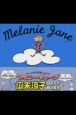 Melanie　Jane