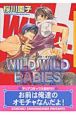 WILD　WILD　BABIES(1)