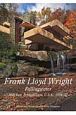 Frank　Lloyd　Wright　世界現代住宅全集4