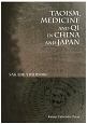 TAOISM，MEDICINE　AND　QI　IN　CHINA　AND　JAPAN