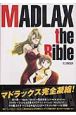 MADLAX　the　Bible