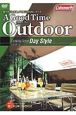 Style　a　day　camping　A　good　time　outdoor　シリーズ