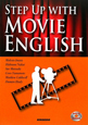 STEP　UP　WITH　MOVIE　ENGLISH　CD付き