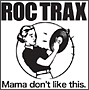 DEXPISTOLS　＆　ROC　TRAX　presents　『LESSON．06　“ROC　TRAX　JAM”』