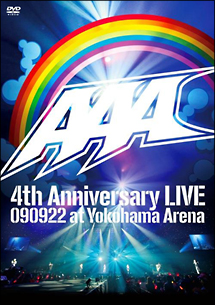 AAA　4th　Anniversary　LIVE　090922　at　Yokohama　Arena