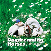 Ｄａｙｄｒｅａｍｉｎｇ　Ｈｏｒｓｅｓ