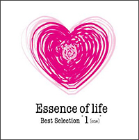 Ｅｓｓｅｎｃｅ　ｏｆ　ｌｉｆｅ　ｂｅｓｔ　ｓｅｌｅｃｔｉｏｎ　“１（ＯＮＥ）”