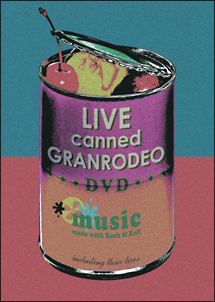 LIVE　canned　GRANRODEO