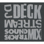 Deckstream Soundtracks Mixed