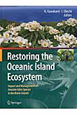 Restoring　the　Oceanic　Island　Ecosystem