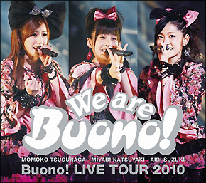 We　are　Buono！　Buono！　LIVE　TOUR　2010