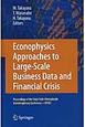 Econophysics　Approaches　to　Large－Scale　Business　Data　and　Financial　Crisis