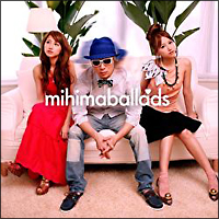 ｍｉｈｉｍａｂａｌｌａｄｓ（通常盤）