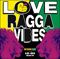 REGGAEZION×LB-03 Love Ragga Vibes