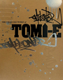THE　COLLECTED　WORKS　of　TOMI－E