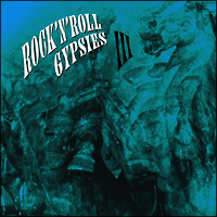 邦楽 ROCK'N'ROLL GYPSIES 2 Rock n Roll Gypsies