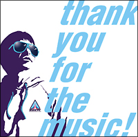 ｔｈａｎｋ　ｙｏｕ　ｆｏｒ　ｔｈｅ　ｍｕｓｉｃ！