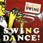 ELECTRO SWING-Swing Dance!