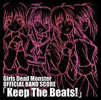 Girls Dead Monster OFFICIAL BAND SCORE「Keep The Beats!」/Girls