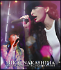 MIKA　NAKASHIMA　CONCERT　TOUR　2009　TRUST　OUR　VOICE（Blu－ray）