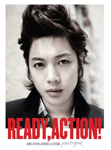 キム・ヒョンジュン「Ｒｅａｄｙ，　Ａｃｔｉｏｎ！～Ｓｐａｉｎ　Ｐｈｏｔｏ　Ｂｏｏｋ」