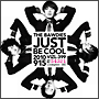 JUST　BE　COOL(DVD付)