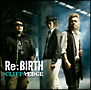 Re：Birth(DVD付)