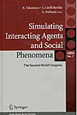 Simulating　Interacting　Agents　and　Social　Phenomena