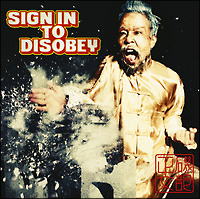 ＳＩＧＮ　ＩＮ　ＴＯ　ＤＩＳＯＢＥＹ