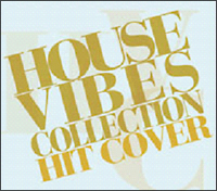 HOUSE VIBES COLLECTION