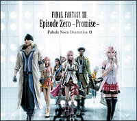 ドラマＣＤ　ＦＩＮＡＬ　ＦＡＮＴＡＳＹ　ＸＩＩＩ　Ｅｐｉｓｏｄｅ　Ｚｅｒｏ　－Ｐｒｏｍｉｓｅ－　Ｆａｂｕｌａ　Ｎｏｖａ　Ｄｒａｍａｔｉｃａ　Ω