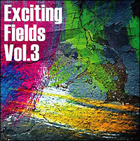 Exciting Fields vol.3
