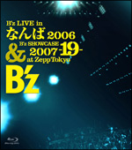 Ｂ’ｚ　ＬＩＶＥ　ｉｎ　なんば　２００６＆Ｂ’ｚ　ＳＨＯＷＣＡＳＥ　２００７－１９－ａｔ　Ｚｅｐｐ　Ｔｏｋｙｏ