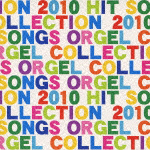 2010 ヒット・ソングス・オルゴール・コレクション