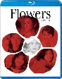 FLOWERS－フラワーズ－　Blu－ray