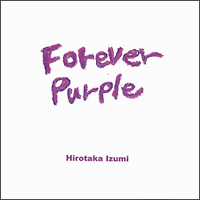 Ｆｏｒｅｖｅｒ　Ｐｕｒｐｌｅ