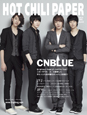 HOT　CHILI　PAPER　CNBLUE　DVD付　Brightest　Hope　of　Coming　Year！(62)