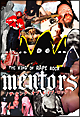 世界最悪バンド　The　Mentors／ザ・キング・オブ・レイプ・ロック！