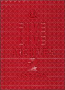 FIVE LIVE ARCHIVES 2 ＜完全生産限定盤＞/Ｌ'Ａｒｃ～ｅｎ～Ｃｉｅｌ