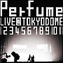 結成10周年、メジャーデビュー5周年記念！Perfume　LIVE　＠東京ドーム「1　2　3　4　5　6　7　8　9　10　11」