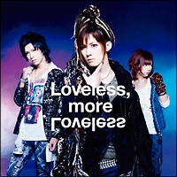 Ｌｏｖｅｌｅｓｓ，　ｍｏｒｅ　Ｌｏｖｅｌｅｓｓ