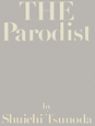THE　Parodist