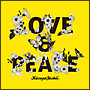 LOVE　＆　PEACE