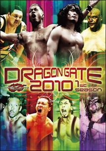 DRAGON　GATE　2010　1st　season